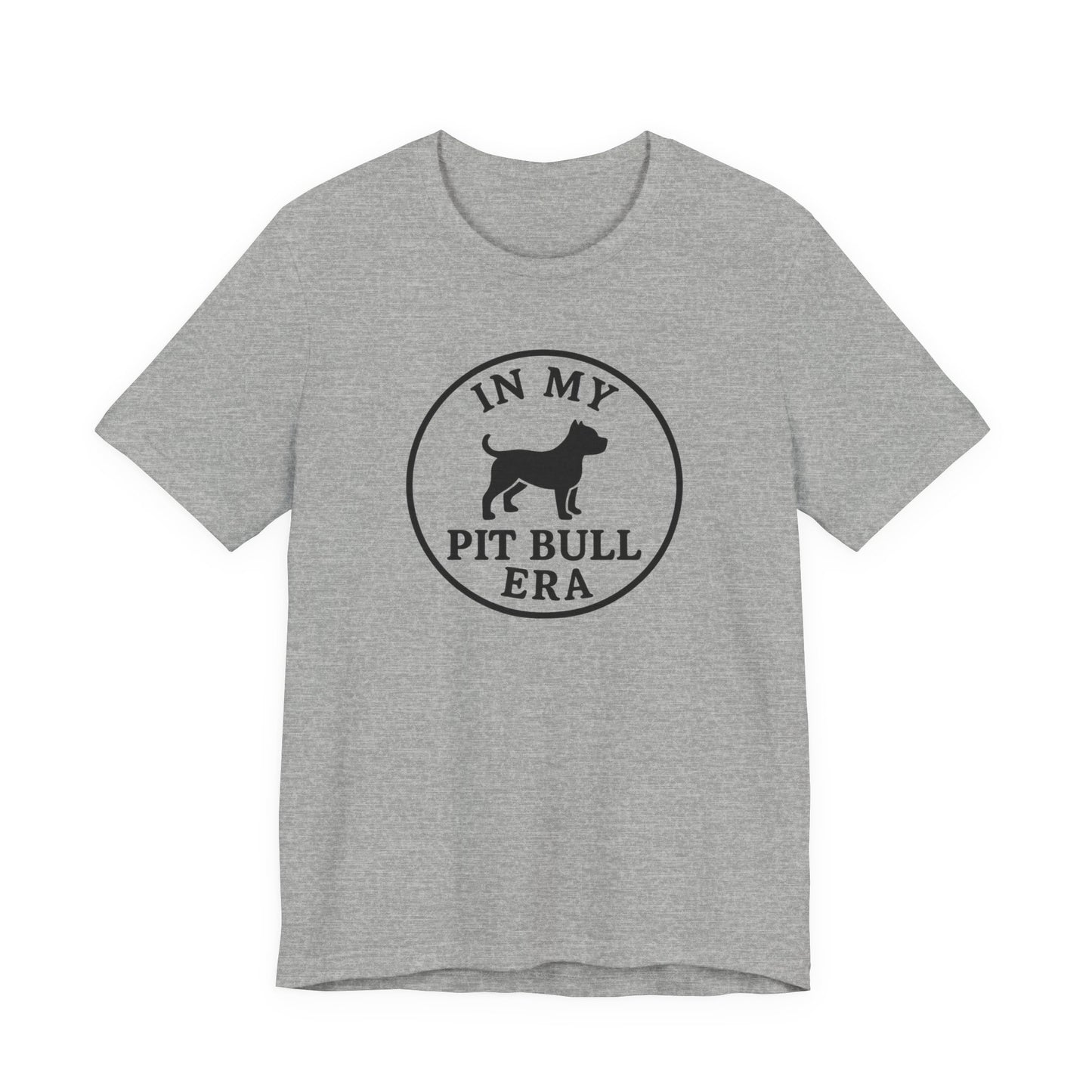 In My Pit Bull Era Tee