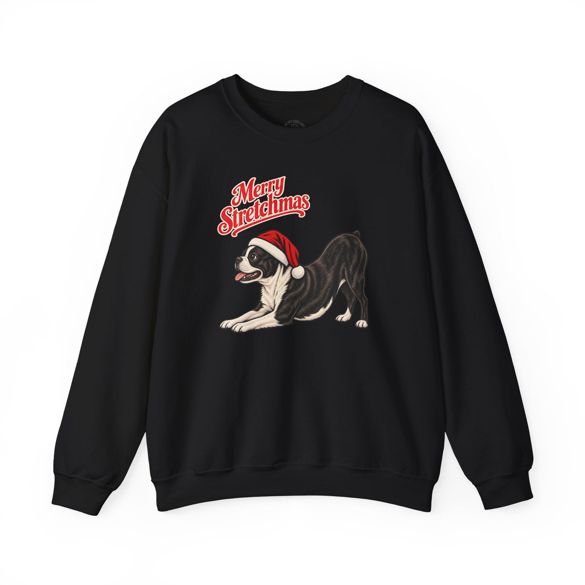 Boston Terrier Christmas Sweatshirt | Merry Stretchmas