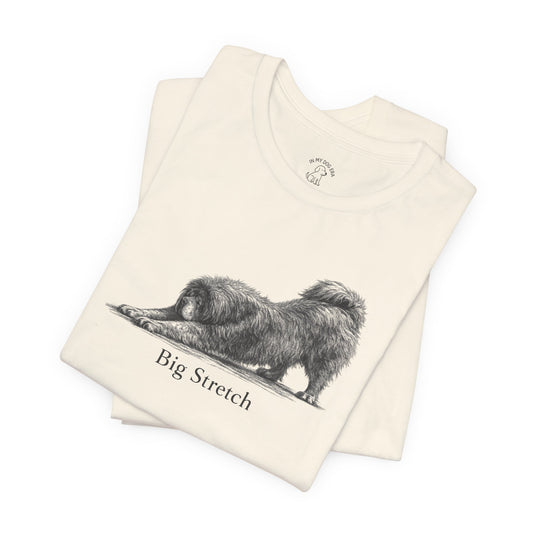 Big Stretch Tibetan Mastiff T-Shirt