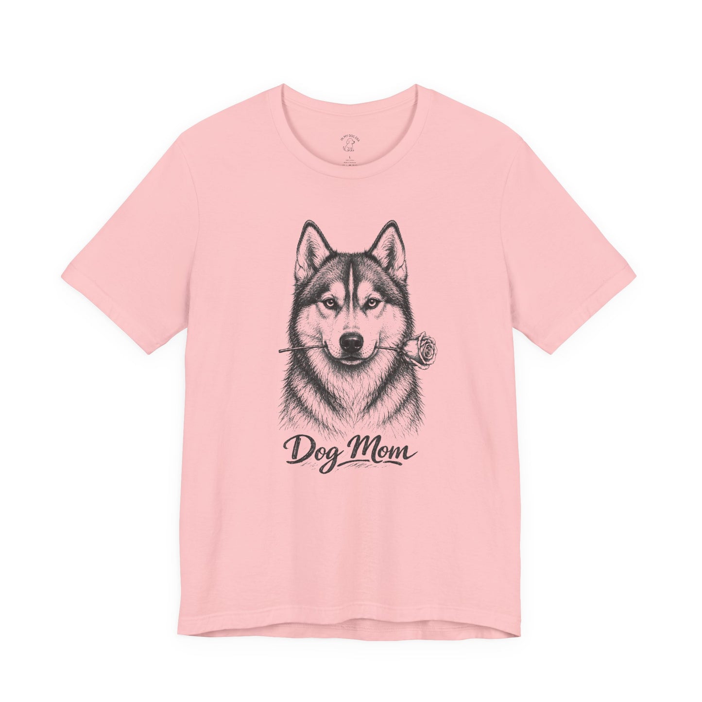Husky Dog Mom T-Shirt (Rose Collection)