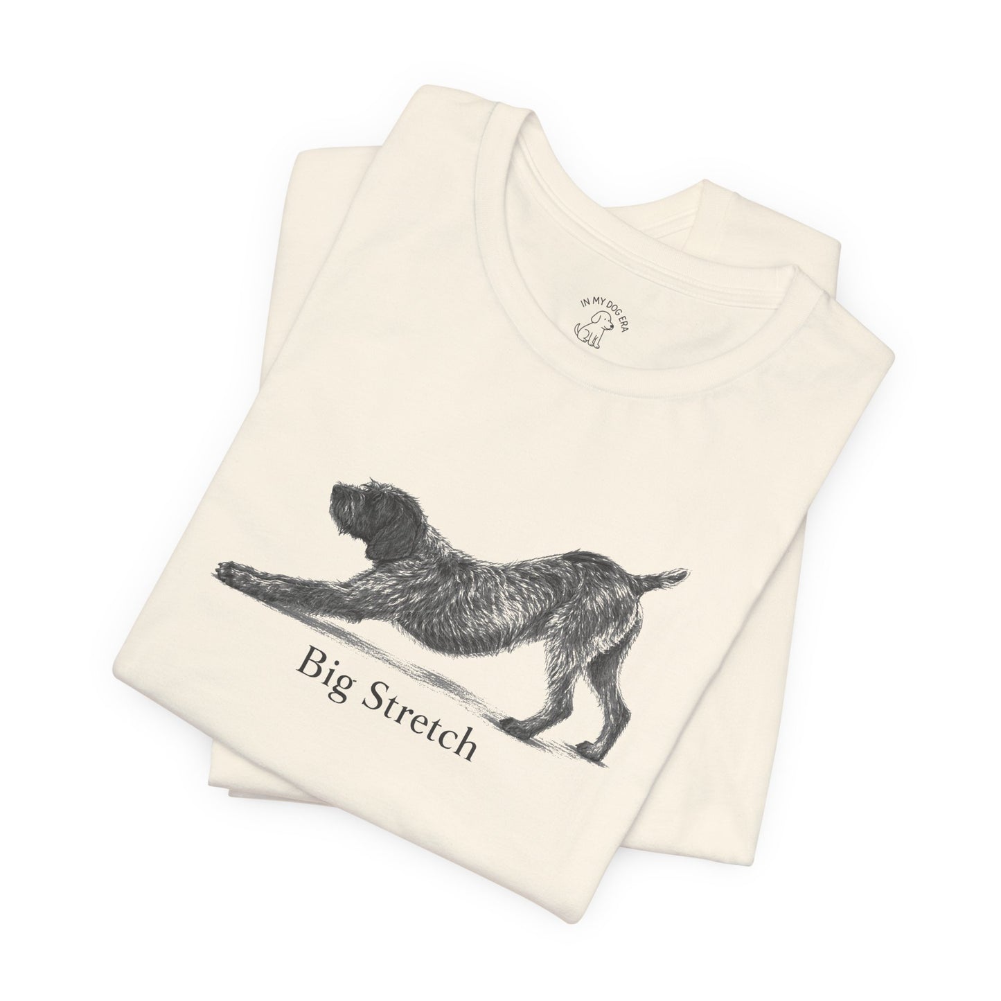 Big Stretch Wirehaired Pointing Griffon T-Shirt