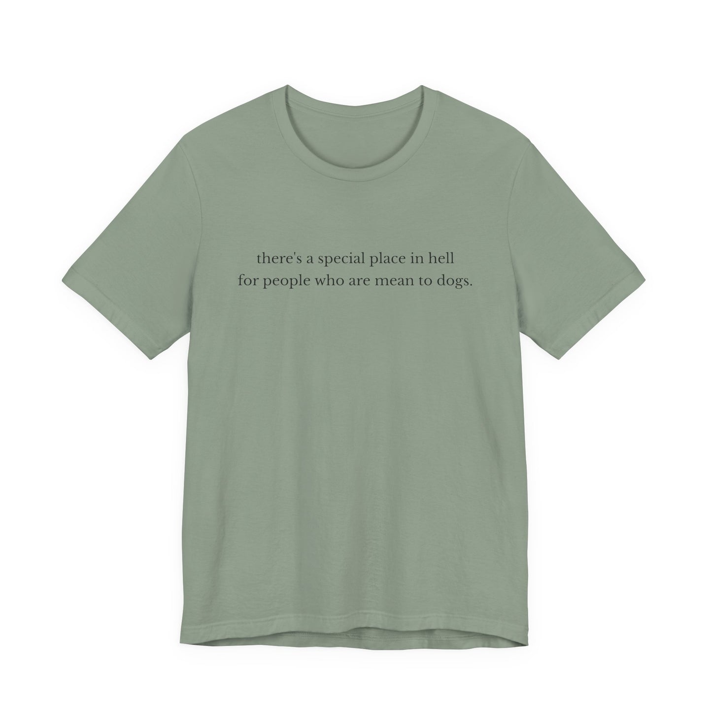 Special Place in Hell - Unisex Dog Lover T-Shirt