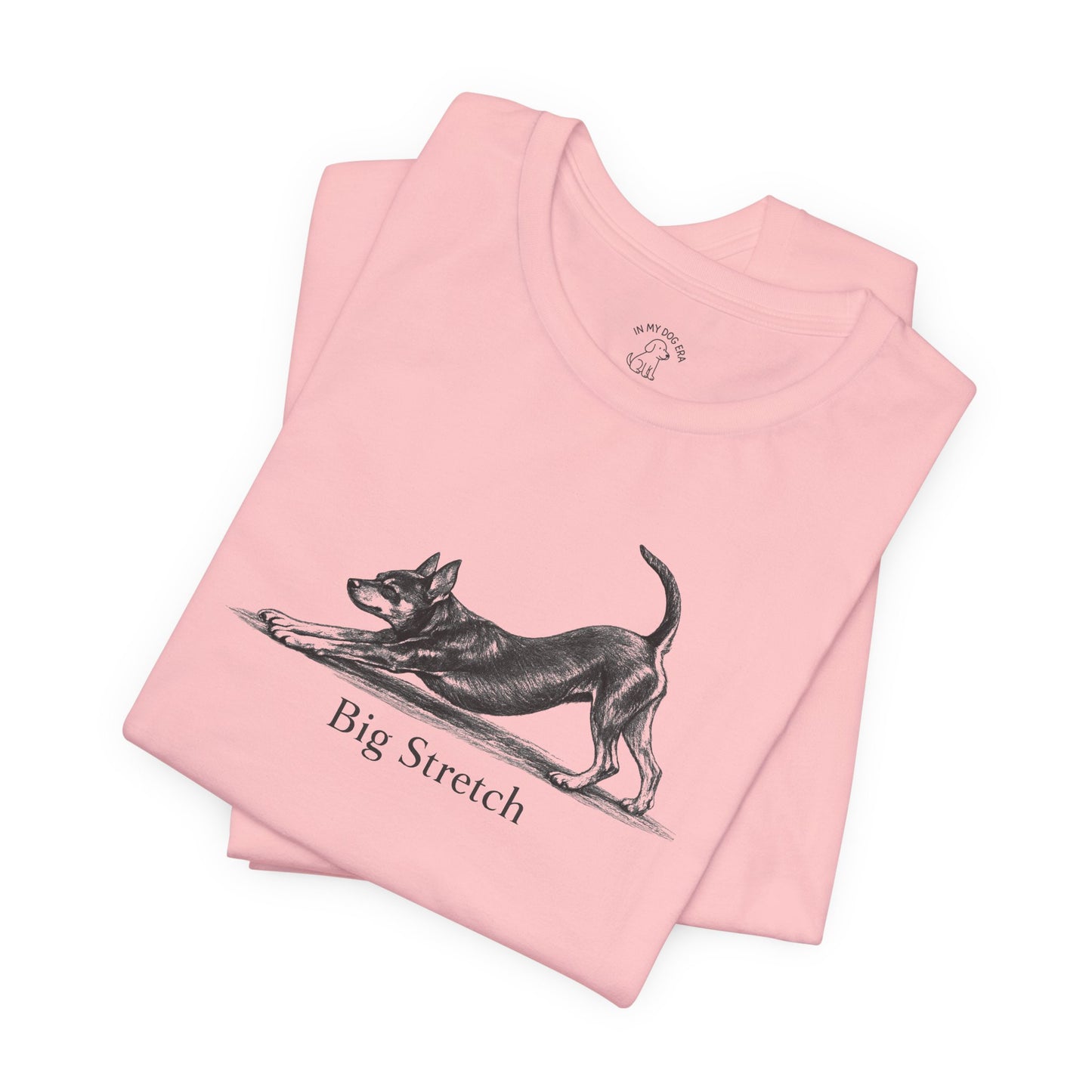 Big Stretch Miniature Pinscher T-Shirt
