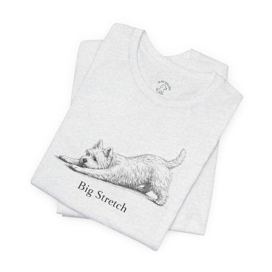 Big Stretch West Highland Terrier T-Shirt