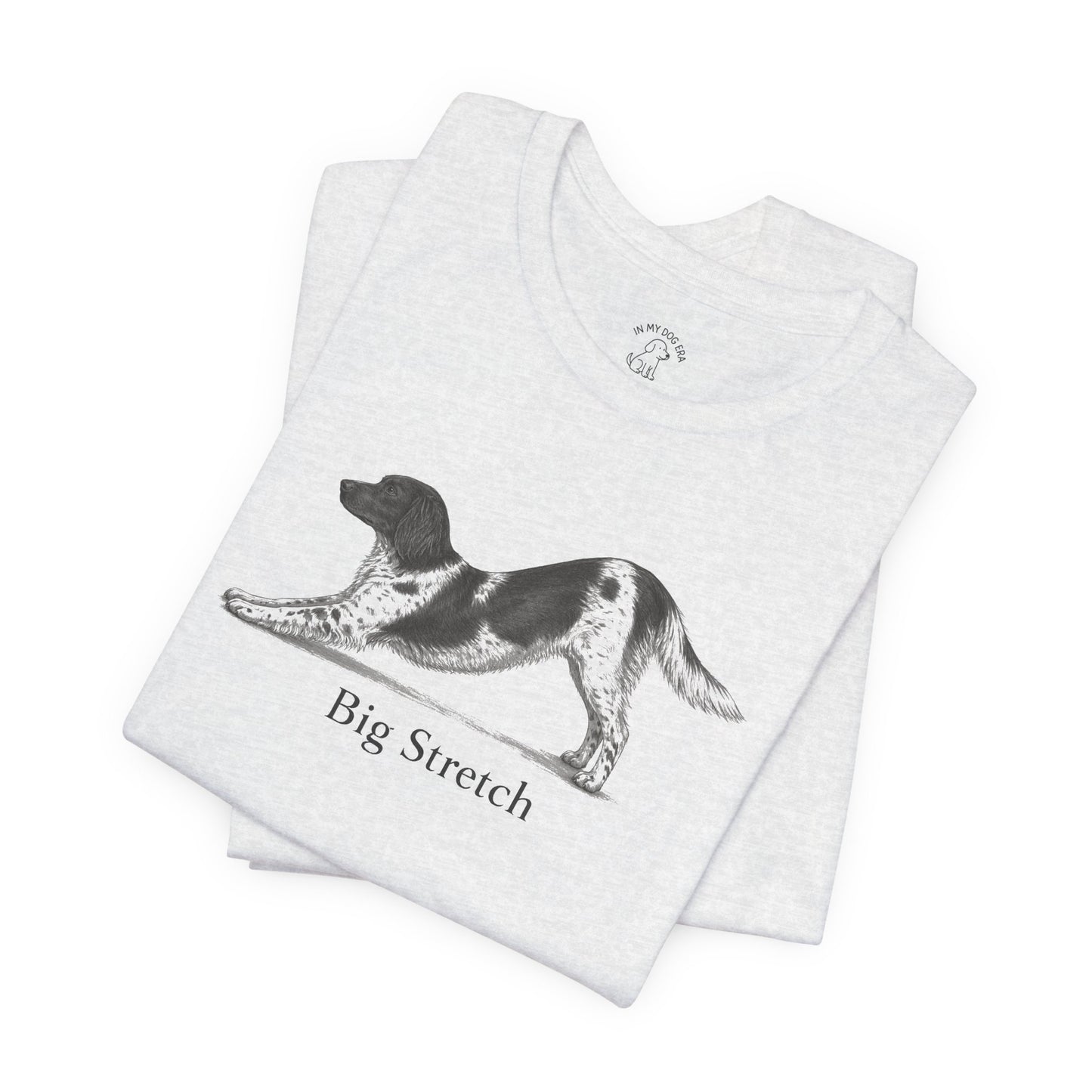 Big Stretch Small Munsterlander T-Shirt