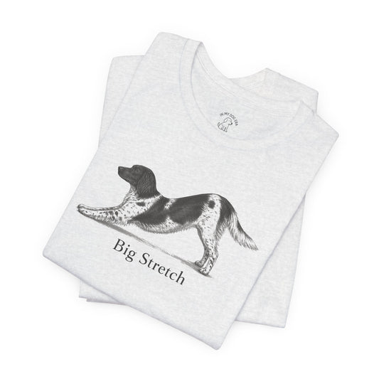 Big Stretch Small Munsterlander T-Shirt